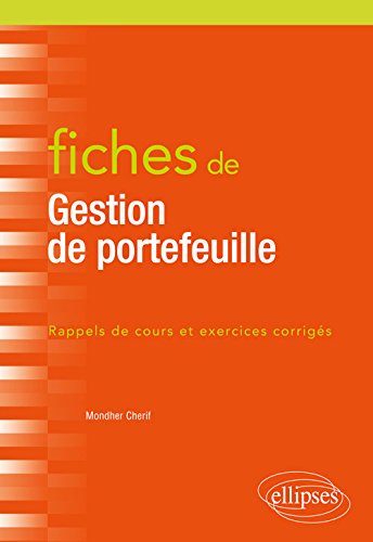 Fiches de gestion de portefeuille: rappels de cours et exercices corrigés
