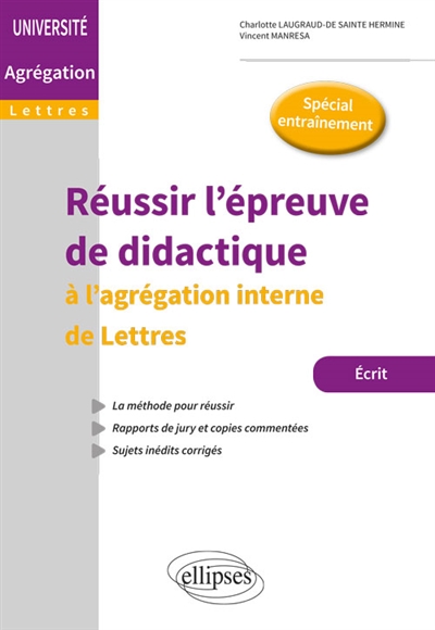 Réussir l'épreuve de didactique à l'agrégation interne de lettres: écrit