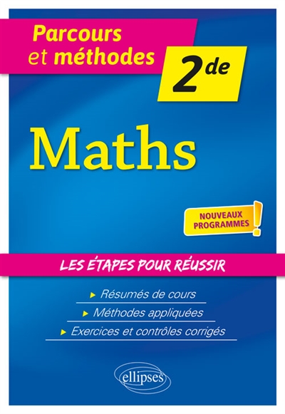 Mathématiques - 2de - Nouveaux programmes