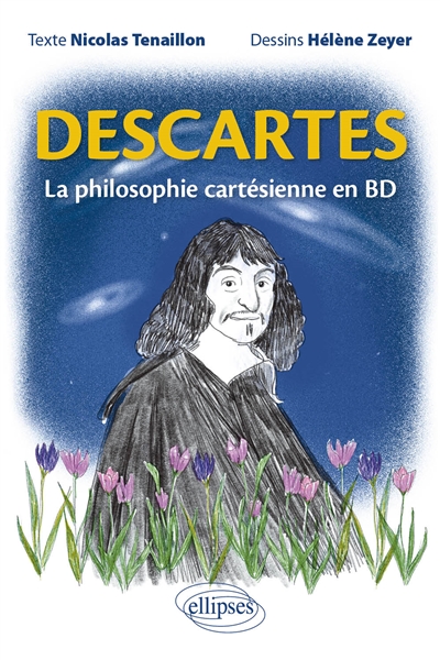Descartes: la philosophie cartésienne en BD