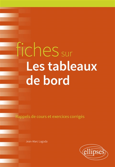 Fiches sur les tableaux de bord: rappels de cours et exercices corrigés
