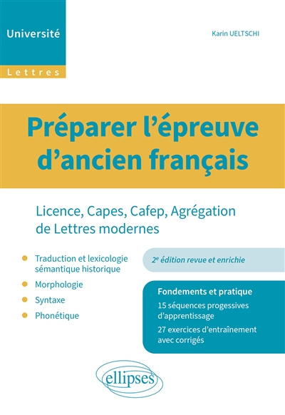 Préparer l'épreuve d'ancien français: licence, Capes, Cafep, agrégation de lettres modernes