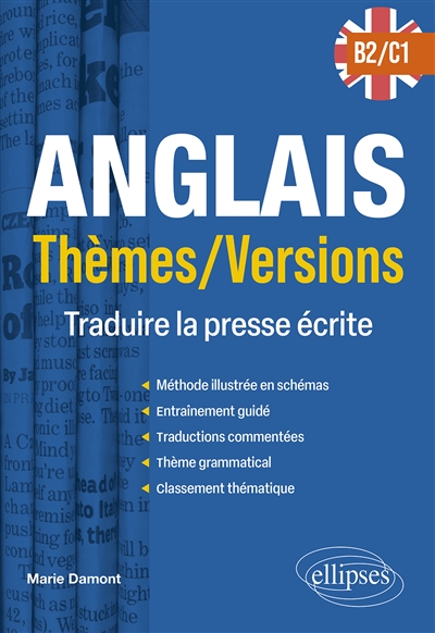 Anglais - Thèmes/Versions - B2-C1 - Traduire la presse écrite