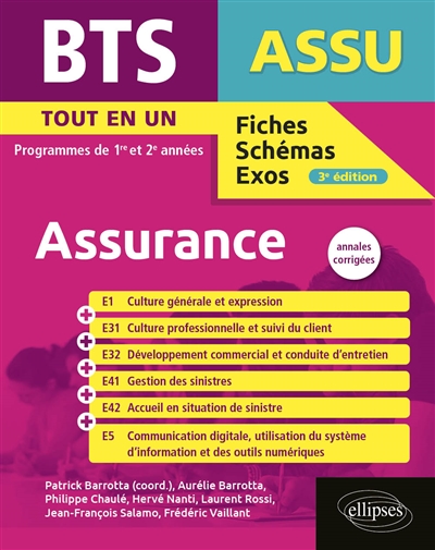BTS assurance: tout-en-un, programmes de 1re et 2e années: annales corrigées