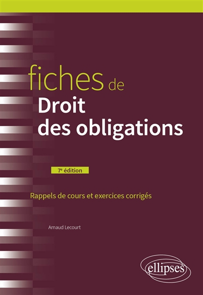 Fiches de droit des obligations: rappels de cours et exercices corrigés