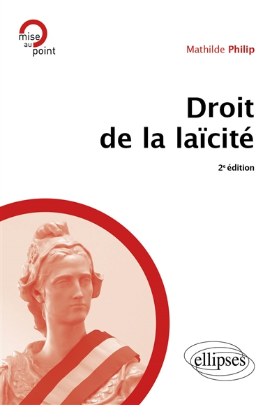 Droit de la laïcité: une mise en oeuvre de la pédagogie juridique de la laïcité