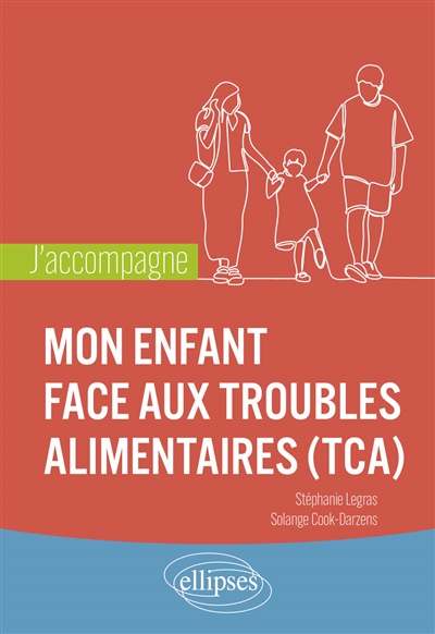 J'accompagne mon enfant face aux troubles alimentaires (TCA)