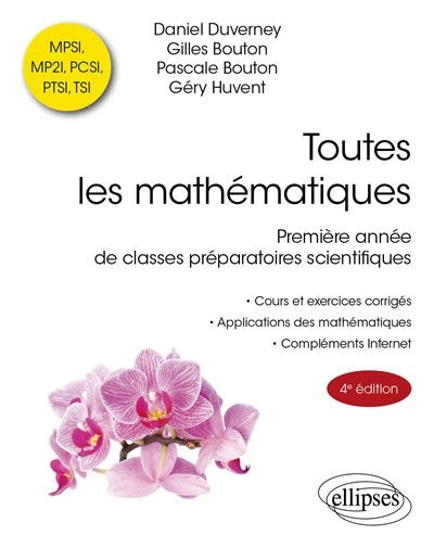 Toutes les mathématiques, première année de classes préparatoires scientifiques: MPSI, MP2I, PCSI, PTSI, TSI