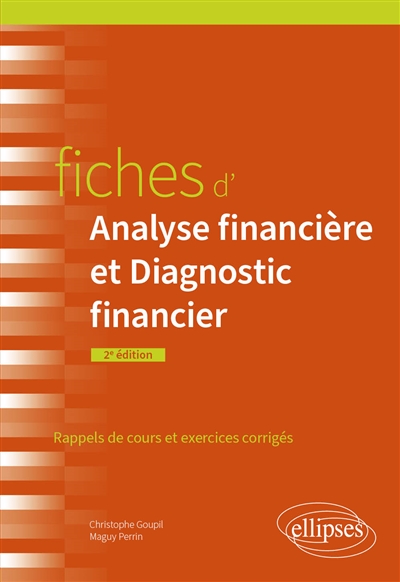 Fiches d'analyse financière et diagnostic financier: rappels de cours et exercices corrigés