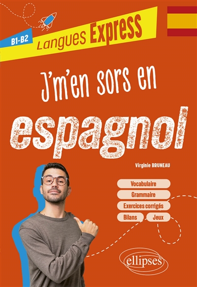 J'm'en sors en espagnol: B1-B2