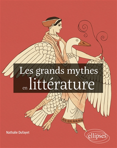 Les grands mythes en littérature