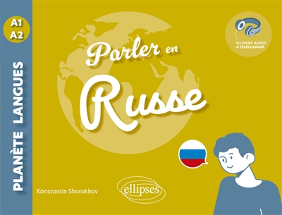 Parler en russe A1-A2 - Avec fichiers audio