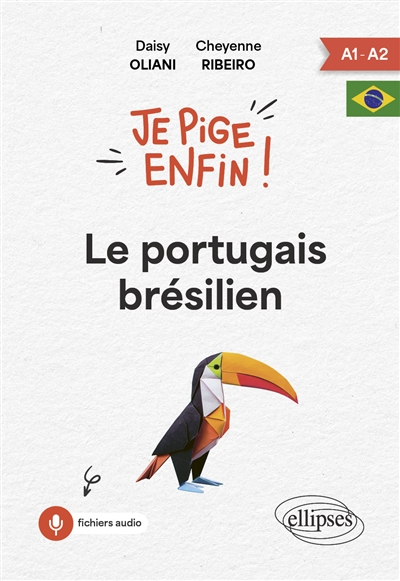 Je pige enfin le portugais brésilien! - A1-A2