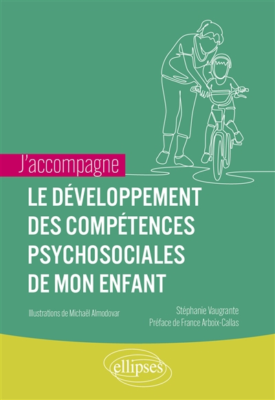 J'accompagne le développement des compétences psychosociales de mon enfant