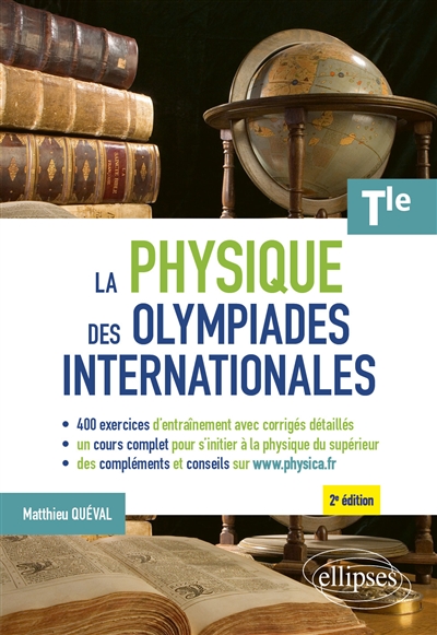 La physique des olympiades internationales: terminale
