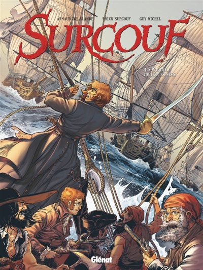 Surcouf - Tome 04 - Par-delà toutes les mers
