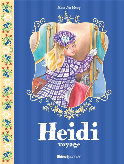 Heidi - Tome 04 - Heidi voyage