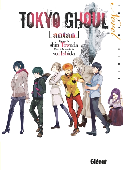 Tokyo Ghoul Roman - Tome 03 - Antan
