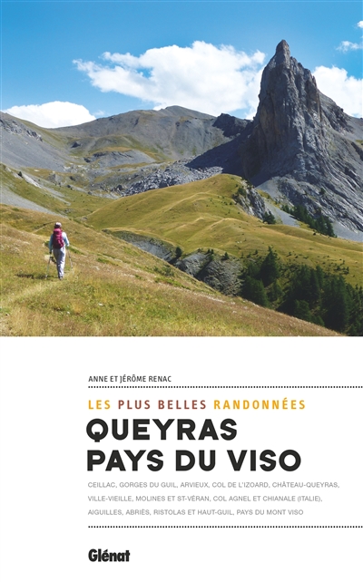 Queyras, pays du Viso: les plus belles randonnées