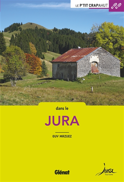 Dans le Jura (2e ed) - 44 balades