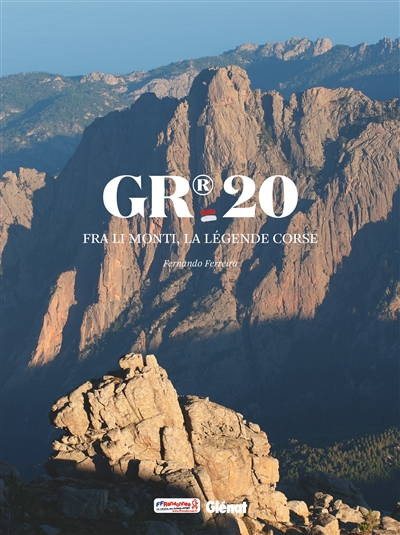 GR 20: fra li monti, la légende corse