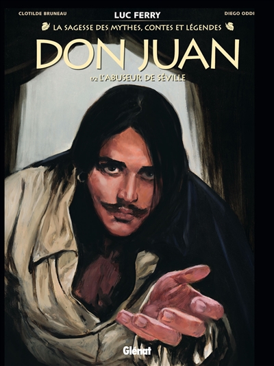 Don Juan - Tome 01 - L'abuseur de Séville
