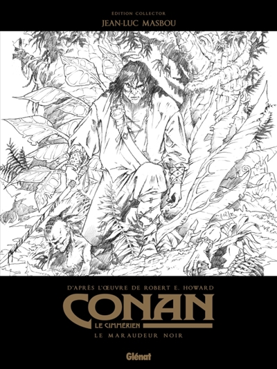 Conan le Cimmérien - Le Maraudeur noir N&B - Édition spéciale noir & blanc