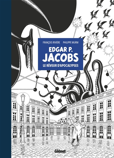 Edgar P. Jacobs - édition spéciale noir & blanc - Le Rêveur d'apocalypses
