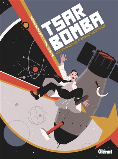 Tsar Bomba: les paradoxes d'Andreï Sakharov