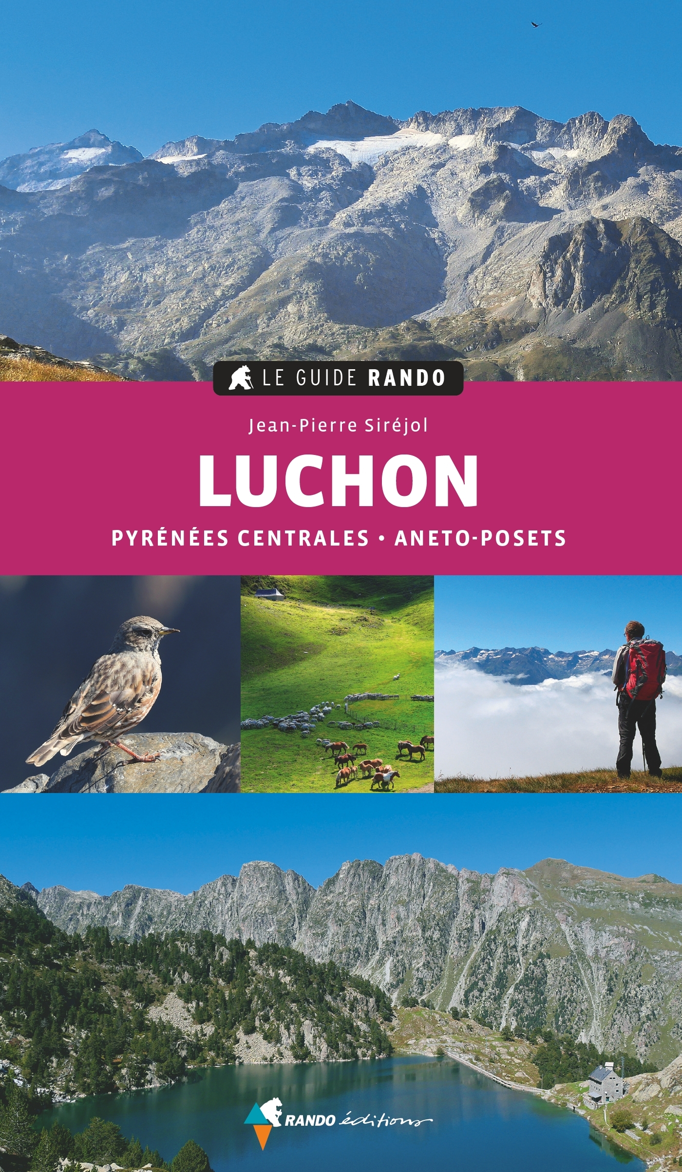 Luchon: Pyrénées centrales, Aneto-Posets