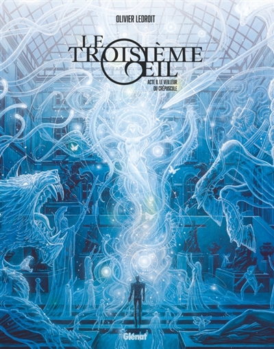 Le Troisième OEil - Tome 02 - Edition collector - Acte 2: Le Veilleur du crépuscule