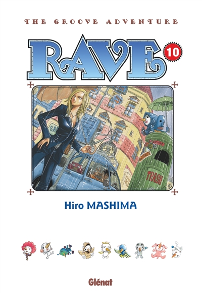 Rave: the groove adventure. Vol. 10