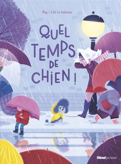 Quel temps de chien!