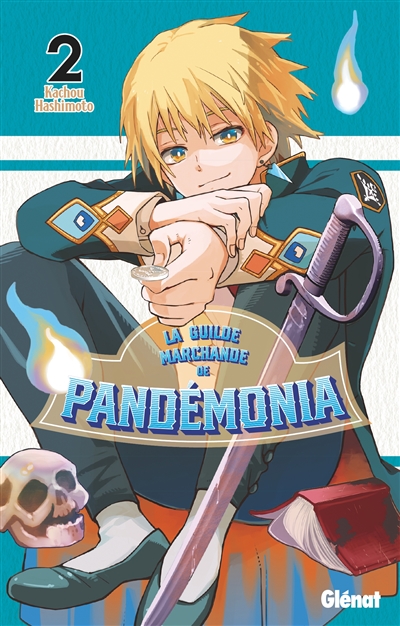 La Guilde marchande de Pandémonia - Tome 02