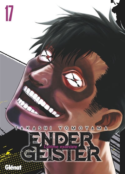 Ender geister: l'ultime exorciste. Vol. 17