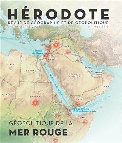 Hérodote, n° 196. Géopolitique de la mer Rouge