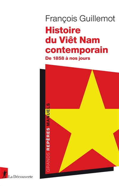Histoire du Viêt Nam comtemporain: de 1858 à nos jours