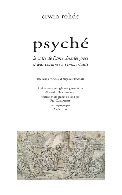 Psyché - Le culte de l'âme chez les grecs et leur croyance à l'immortalité.