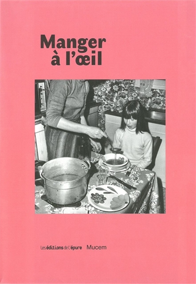Manger à l'oeil