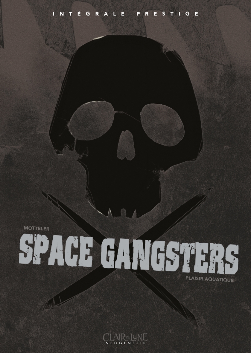 Space gangsters: plaisir aquatique: intégrale