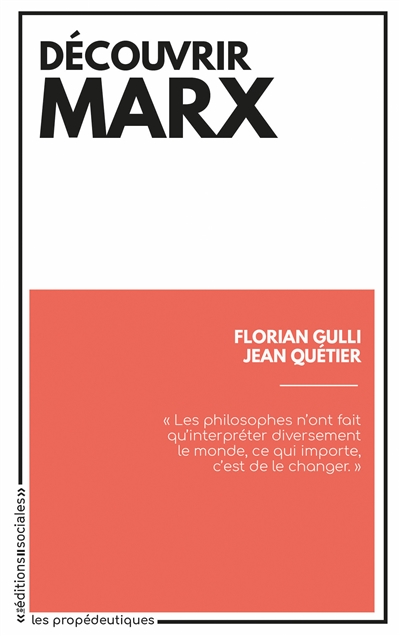 Découvrir Marx: douze textes pour commencer (ou recommencer) à lire Karl Marx