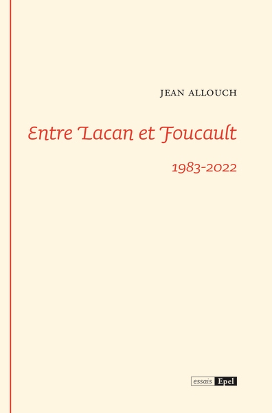 Entre Lacan et Foucault: 1983-2022
