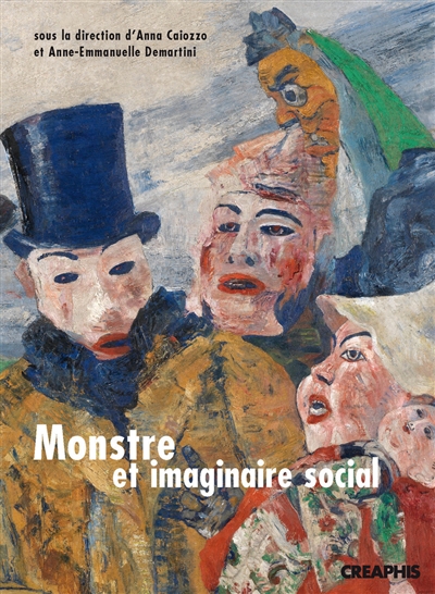Monstre et imaginaire social: approches historiques