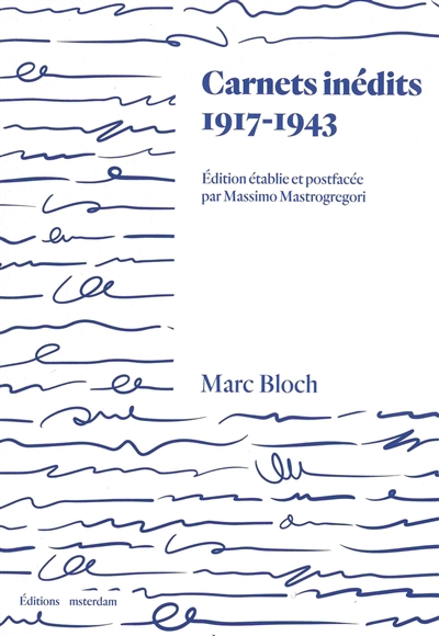 Carnets inédits: 1917-1943