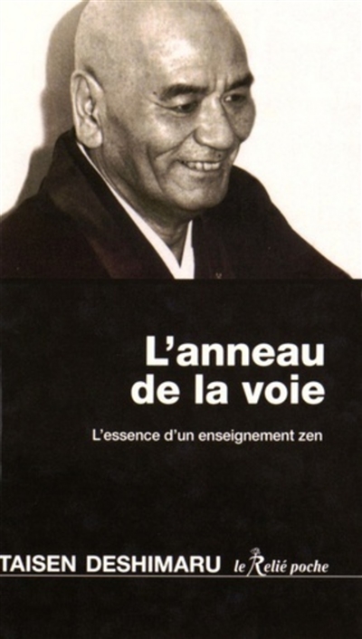 L'anneau de la voie: l'essence d'un enseignement zen