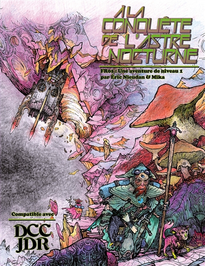 Dungeon crawl classics: FR. Vol. 1. A la conquête de l'astre nocturne: une aventure de niveau 1