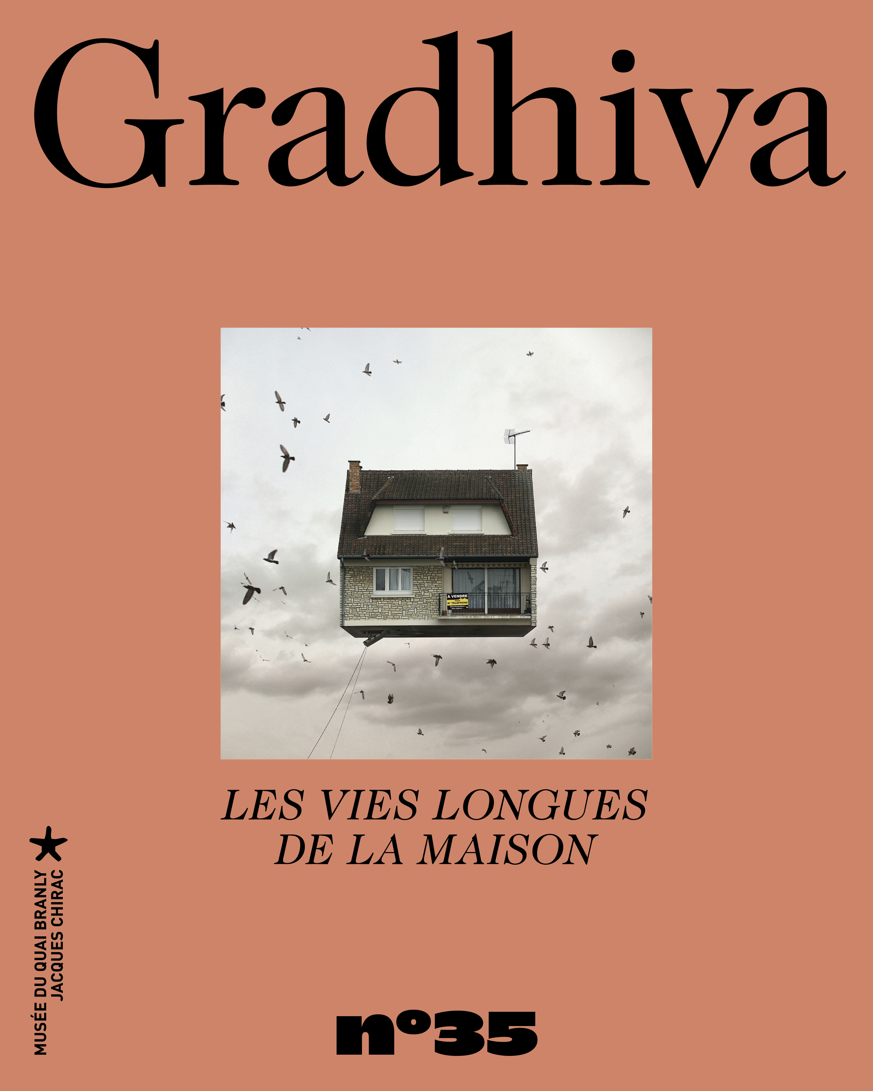 Gradhiva au Musée du quai Branly-Jacques Chirac: revue d'histoire et d'archives de l'anthropologie, n° 35. Les vies longues de la maison
