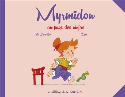 Myrmidon. Vol. 8. Myrmidon au pays des ninjas