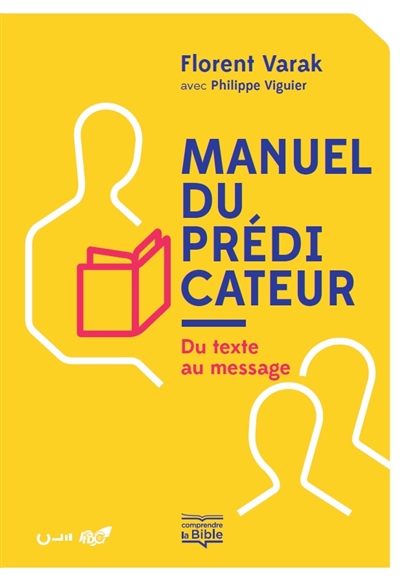 Manuel du prédicateur: du texte au message