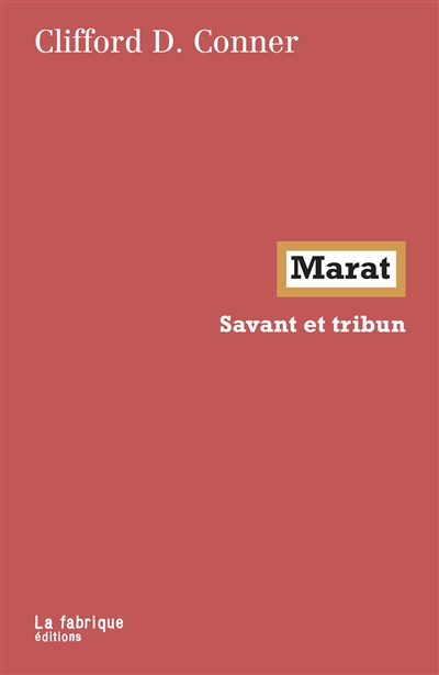 Marat: savant et tribun